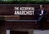 Accidental anarchist. Aπό διπλωμάτης αναρχικός